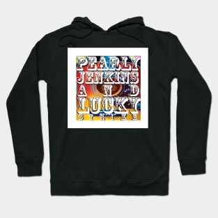 Pearly Jenkins and Lucky Strike Hoodie